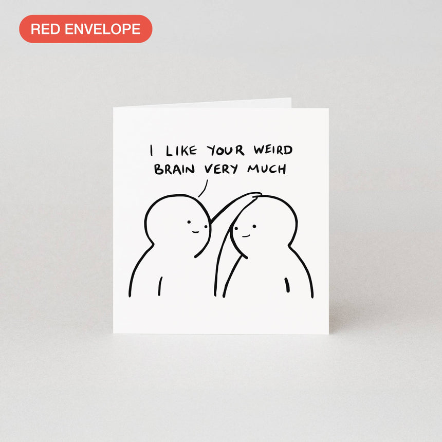 Studio Boketto - I Like Your Weird Brain Very Much card | Scout & Co