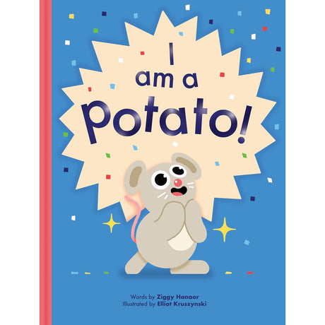 I Am A Potato! - Ziggy Hanaor | Scout & Co