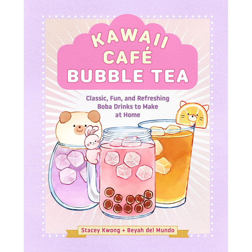 Kawaii Café Bubble Tea: Classic, Fun, and Refreshing Boba Drinks to Make at Home - Stacey Kwong | Scout & Co