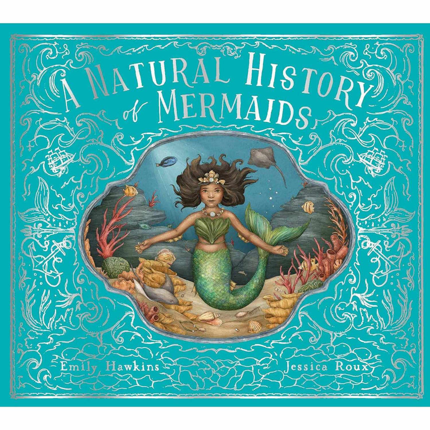 A Natural History of Mermaids - Emily Hawkins | Scout & Co