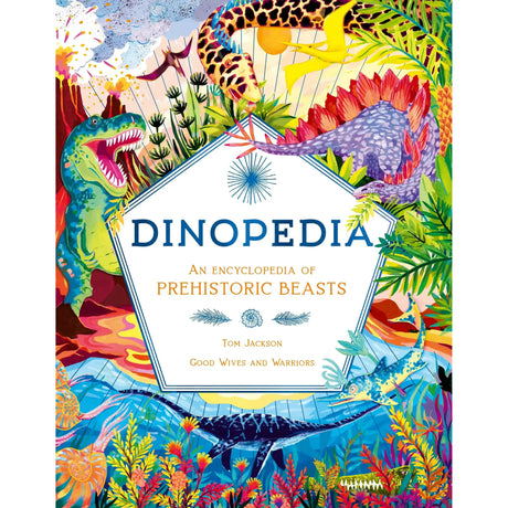Dinopedia: An Encyclopedia of Prehistoric Beasts - Tom Jackson | Scout & Co