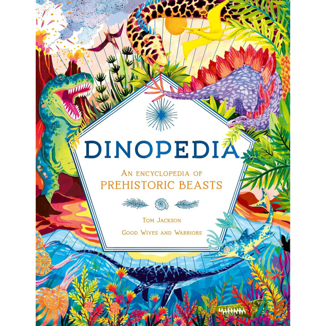 Dinopedia: An Encyclopedia of Prehistoric Beasts - Tom Jackson | Scout & Co