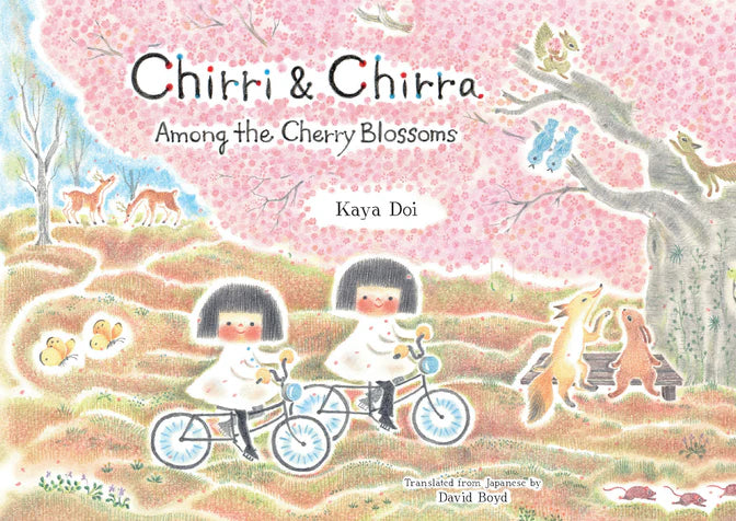 Chirri & Chirra: Among The Cherry Blossoms - Kaya Doi