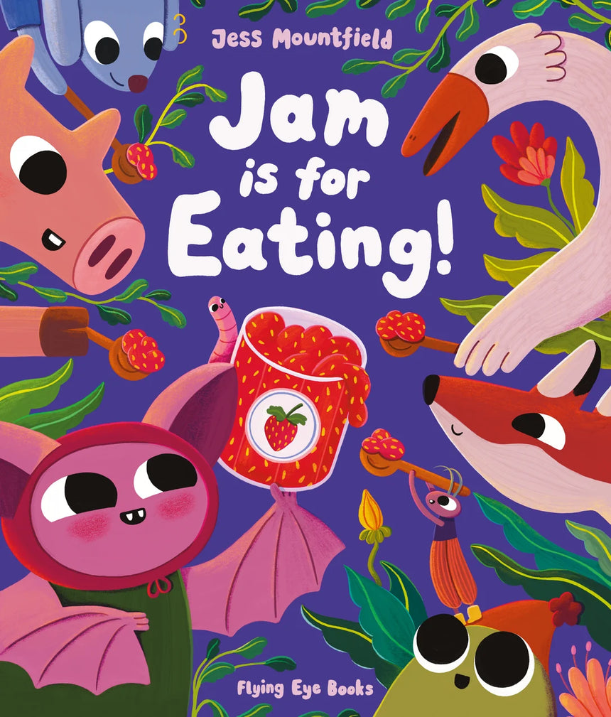 Jam Is For Eating - Jess Mountfield