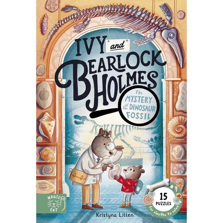 Ivy and Bearlock Holmes: the Mystery Of The Dinosaur Fossil - Kristyna Litten | Scout & Co