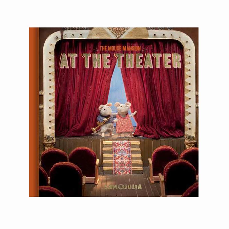 The Mouse Mansion: At The Theatre - Karina Schaapman | Scout & Co