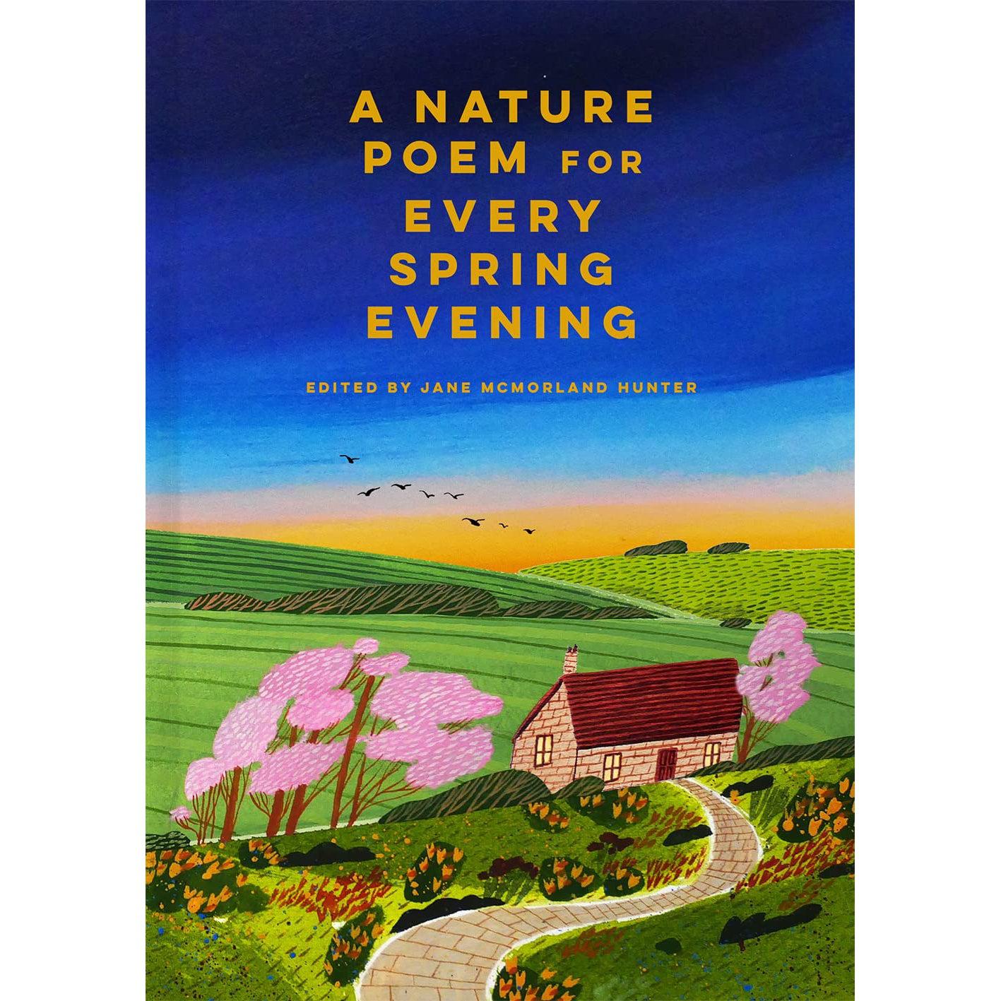 A Nature Poem For Every Spring Evening - Jane McMorland Hunter | Scout & Co