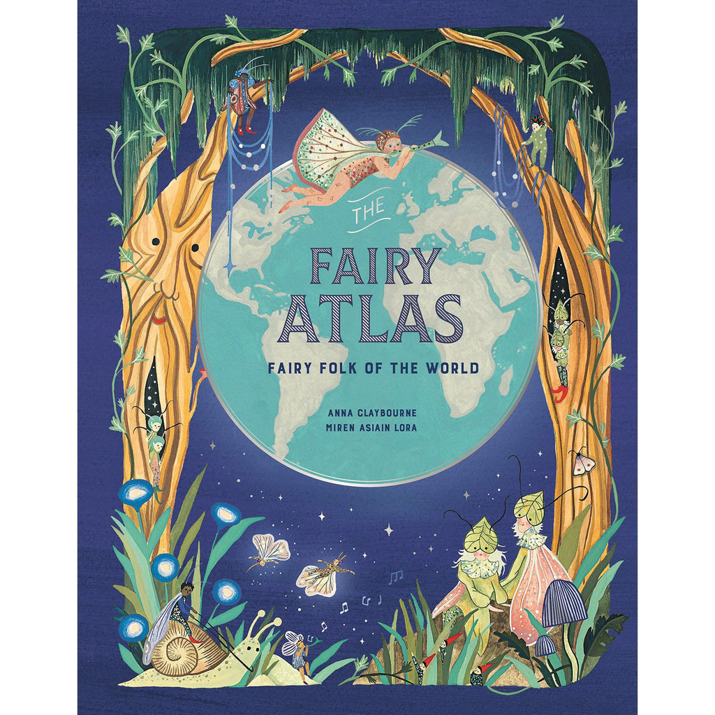 The Fairy Atlas - Anna Claybourne | Scout & Co