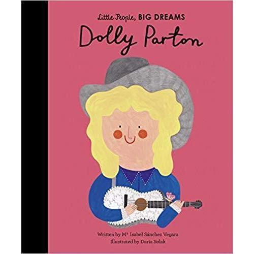 Little People, Big Dreams: Dolly Parton - Isabel Sanchez Vegara | Scout & Co