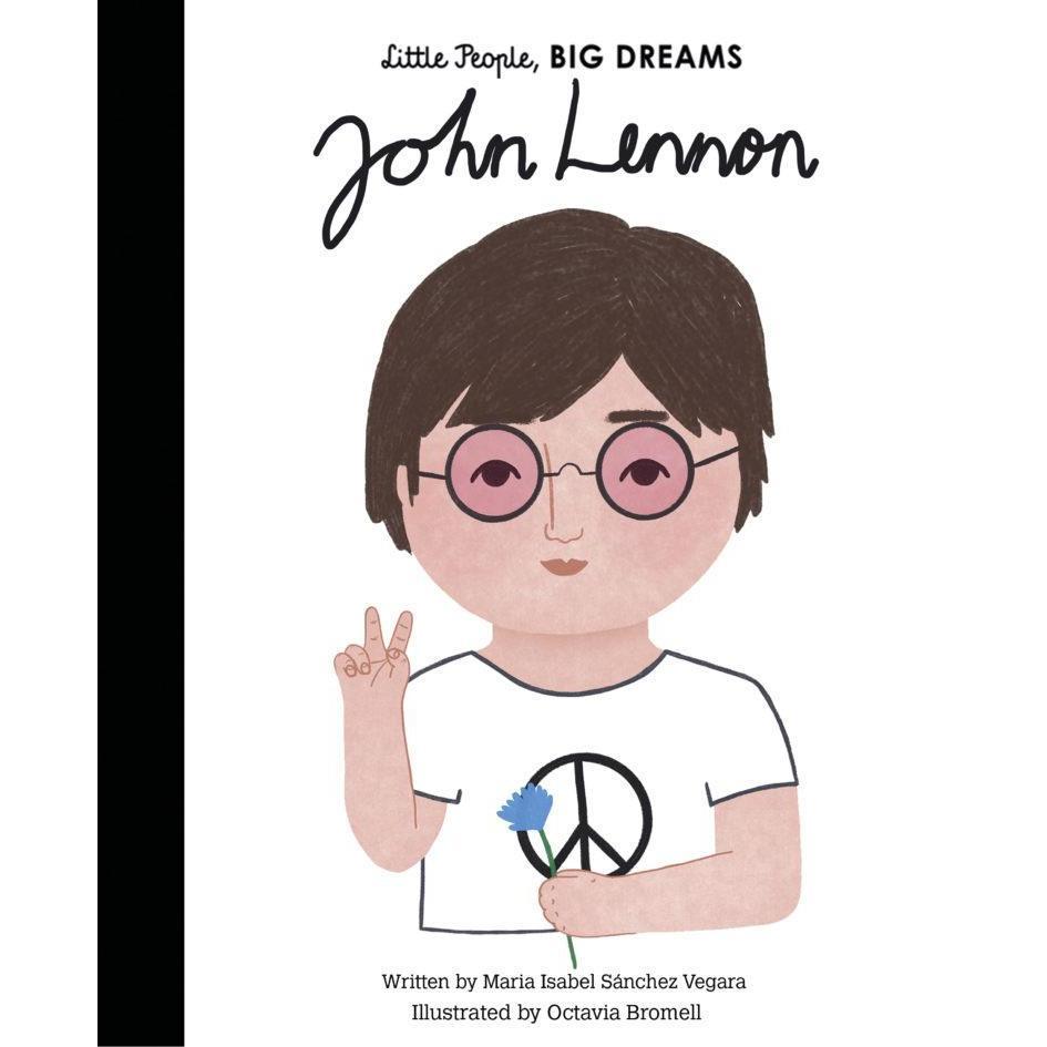 Little People, Big Dreams: John Lennon - Isabel Sanchez Vegara | Scout & Co