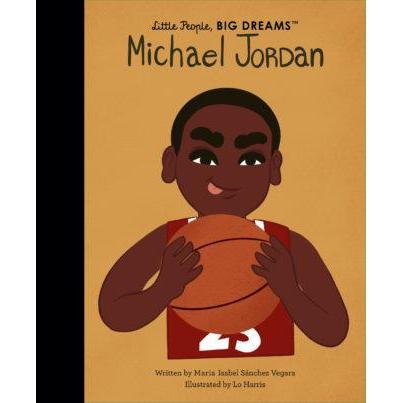 Little People, Big Dreams: Michael Jordan - Isabel Sanchez Vegara | Scout & Co