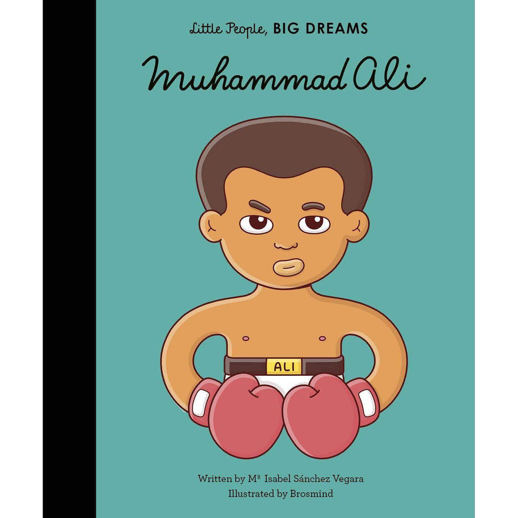 Little People, Big Dreams: Muhammad Ali - Isabel Sanchez Vegara | Scout & Co