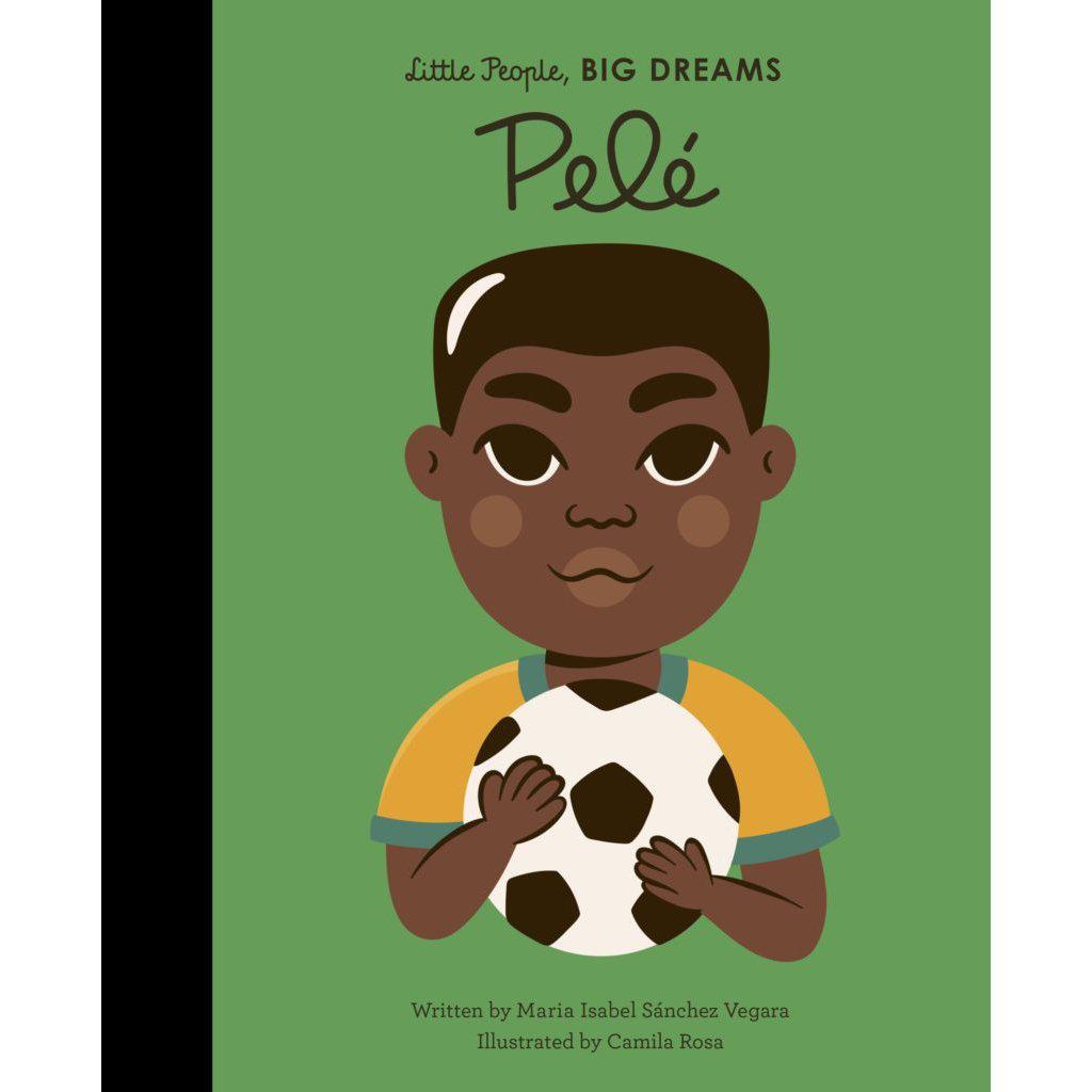 Little People, Big Dreams: Pelé - Isabel Sanchez Vegara | Scout & Co