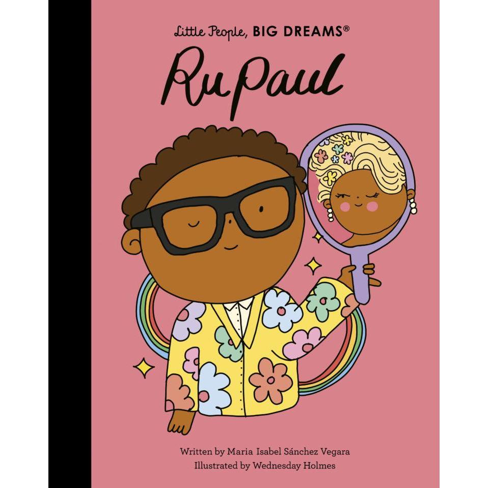 Little People, Big Dreams: RuPaul - Isabel Sanchez Vegara | Scout & Co