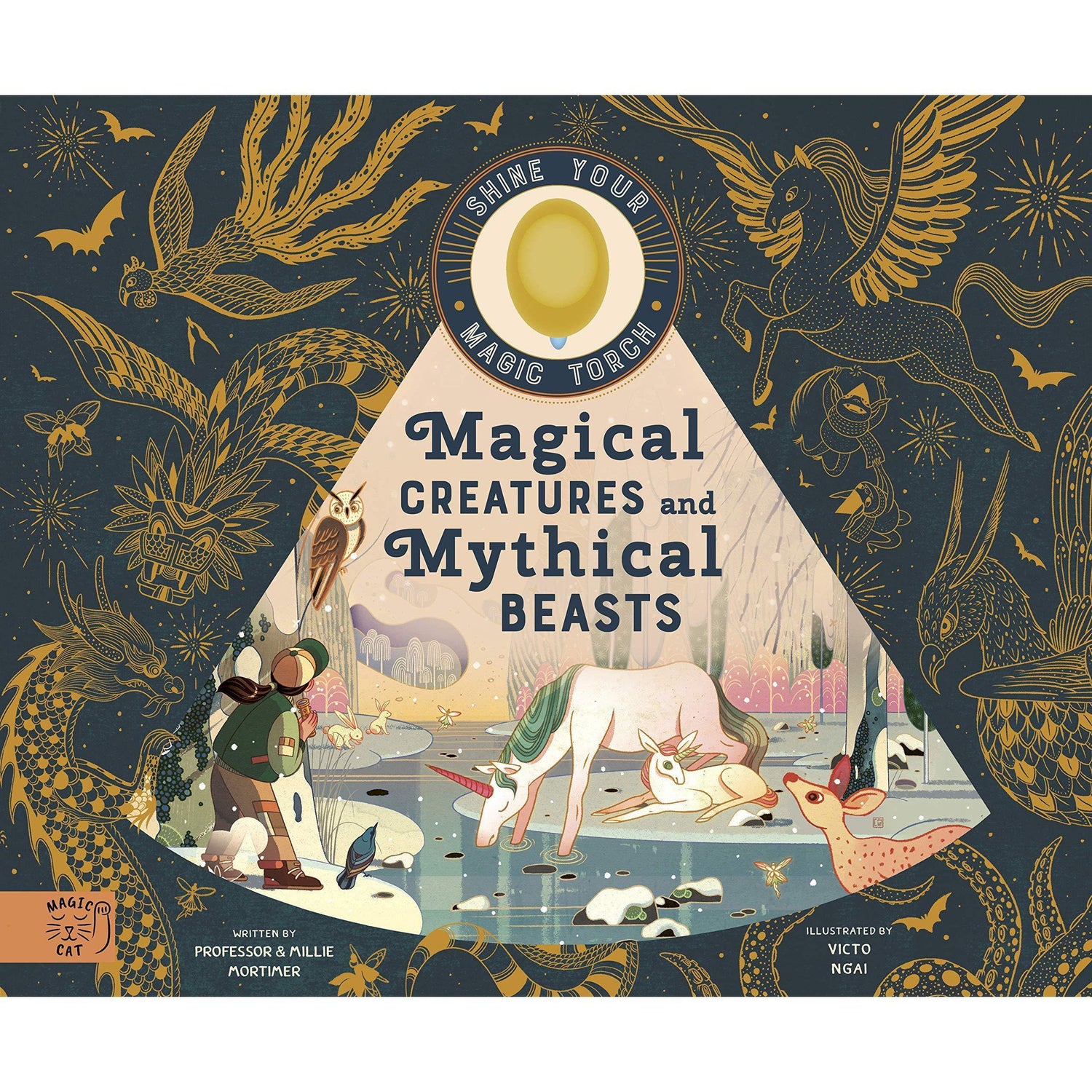 Shine Your Magic Torch: Magical Creatures and Mythical Beasts - Professor Byron & Millie Mortimer | Scout & Co