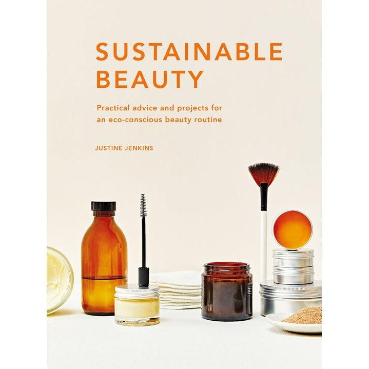 Sustainable Beauty - Justine Jenkins | Scout & Co