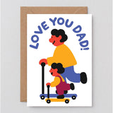 Wrap - Love You Dad Scooter card | Scout & Co
