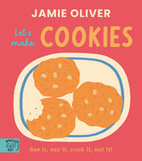 Jamie Oliver: Let's Make Cookies board book