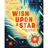 Wish Upon a Star: The Science, Magic and Meaning of Stars - Catherine Ard | Scout & Co