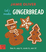 Jamie Oliver: Let's Make Gingerbread board book