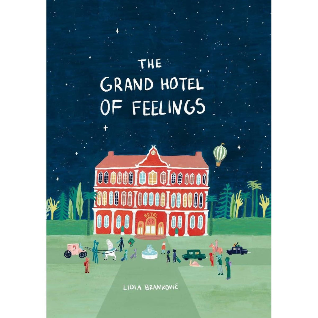 The Grand Hotel Of Feelings - Lidia Brankovic | Scout & Co