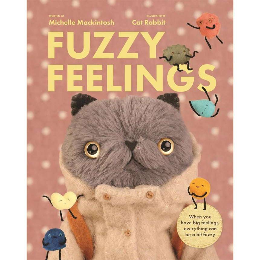 Fuzzy Feelings - Cat Rabbit & Michelle Mackintosh | Scout & Co