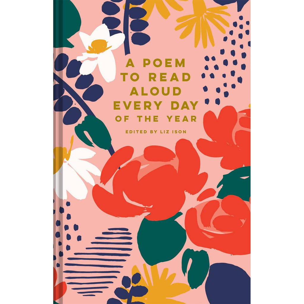 A Poem to Read Aloud Every Day of the Year - Liz Ison | Scout & Co