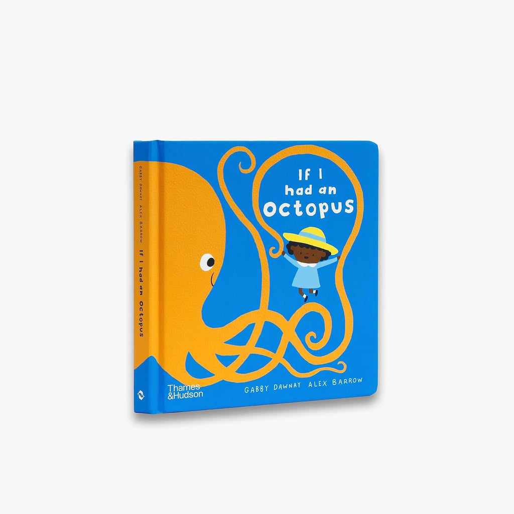 If I Had An Octopus board book - Alex Barrow & Gabby Dawnay | Scout & Co