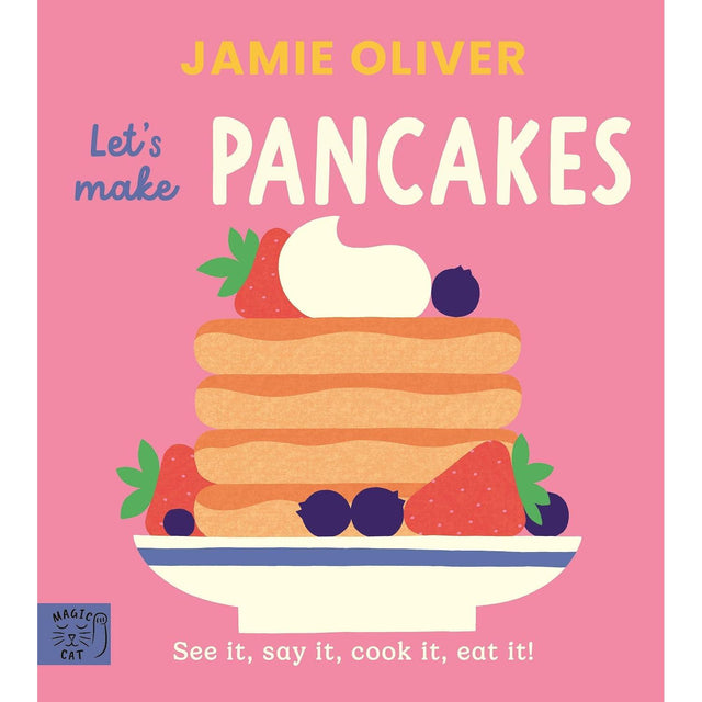 Jamie Oliver: Let's Make Pancakes board book | Scout & Co