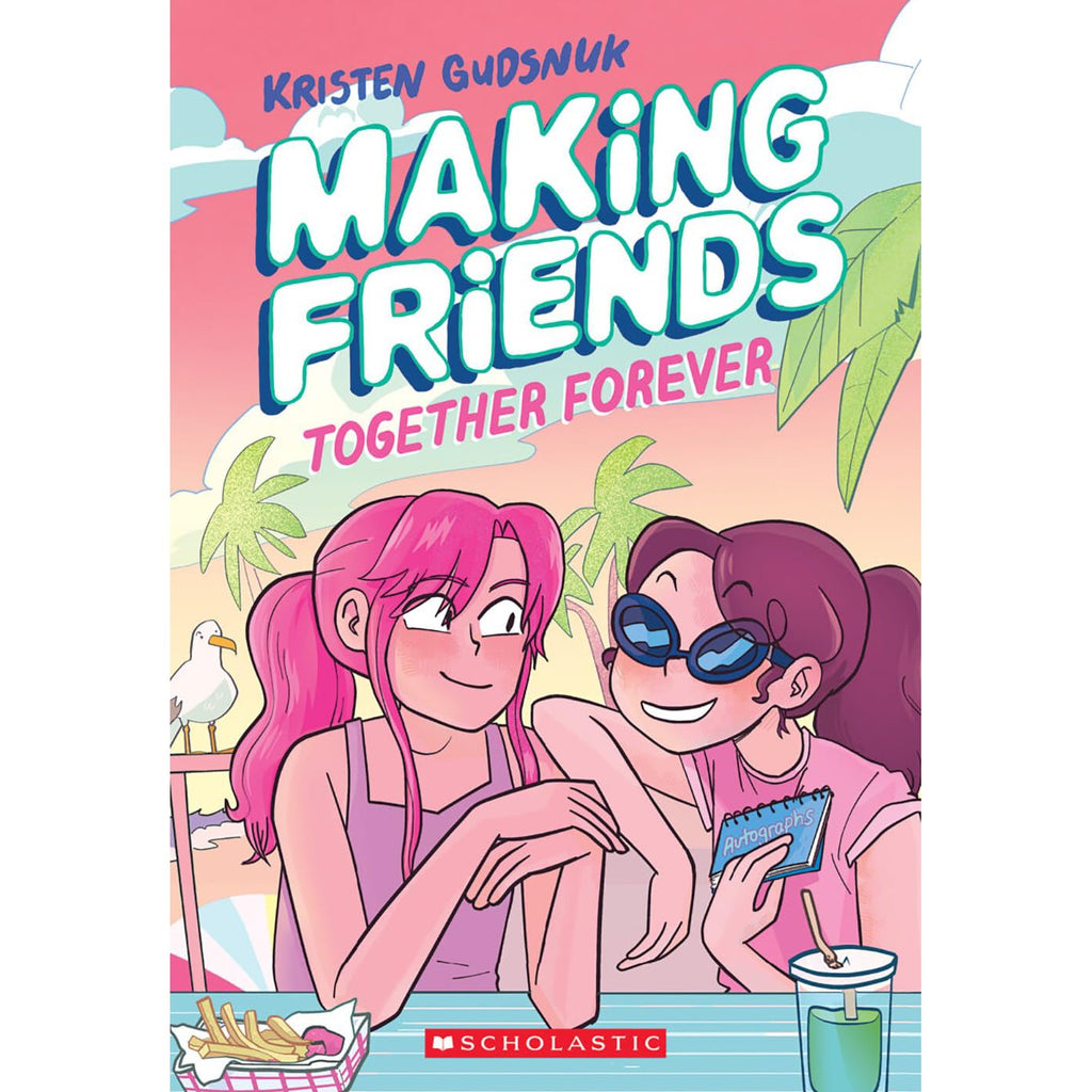 Making Friends #4: Together Forever - Kristen Gudsnuk | Scout & Co