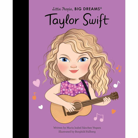 Little People, Big Dreams: Taylor Swift - Maria Isabel Sanchez Vegara | Scout & Co