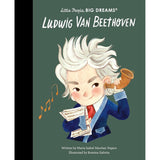 Little People, Big Dreams: Ludwig van Beethoven - Maria Isabel Sanchez Vegara | Scout & Co