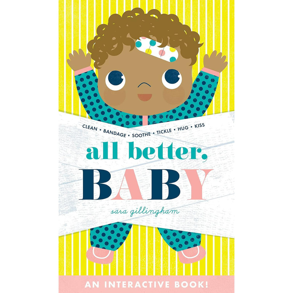 All Better, Baby! board book - Sara Gillingham | Scout & Co