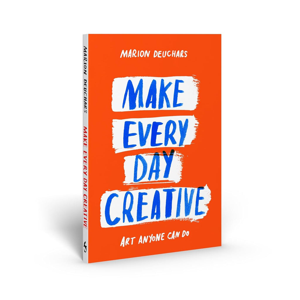 Make Every Day Creative: Art anyone can do - Marion Deuchars | Scout & Co