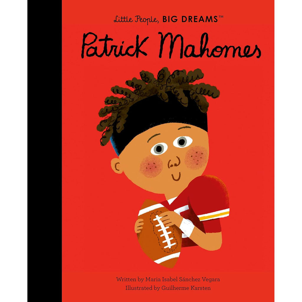 Little People, Big Dreams: Patrick Mahomes - Maria Isabel Sanchez Vegara | Scout & Co