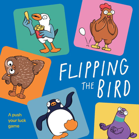 Flipping The Bird: a push your luck game | Scout & Co