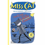 Miss Cat: The Case of the Curious Canary - Jean-Luc Fromental & Joëlle Jolivet | Scout & Co