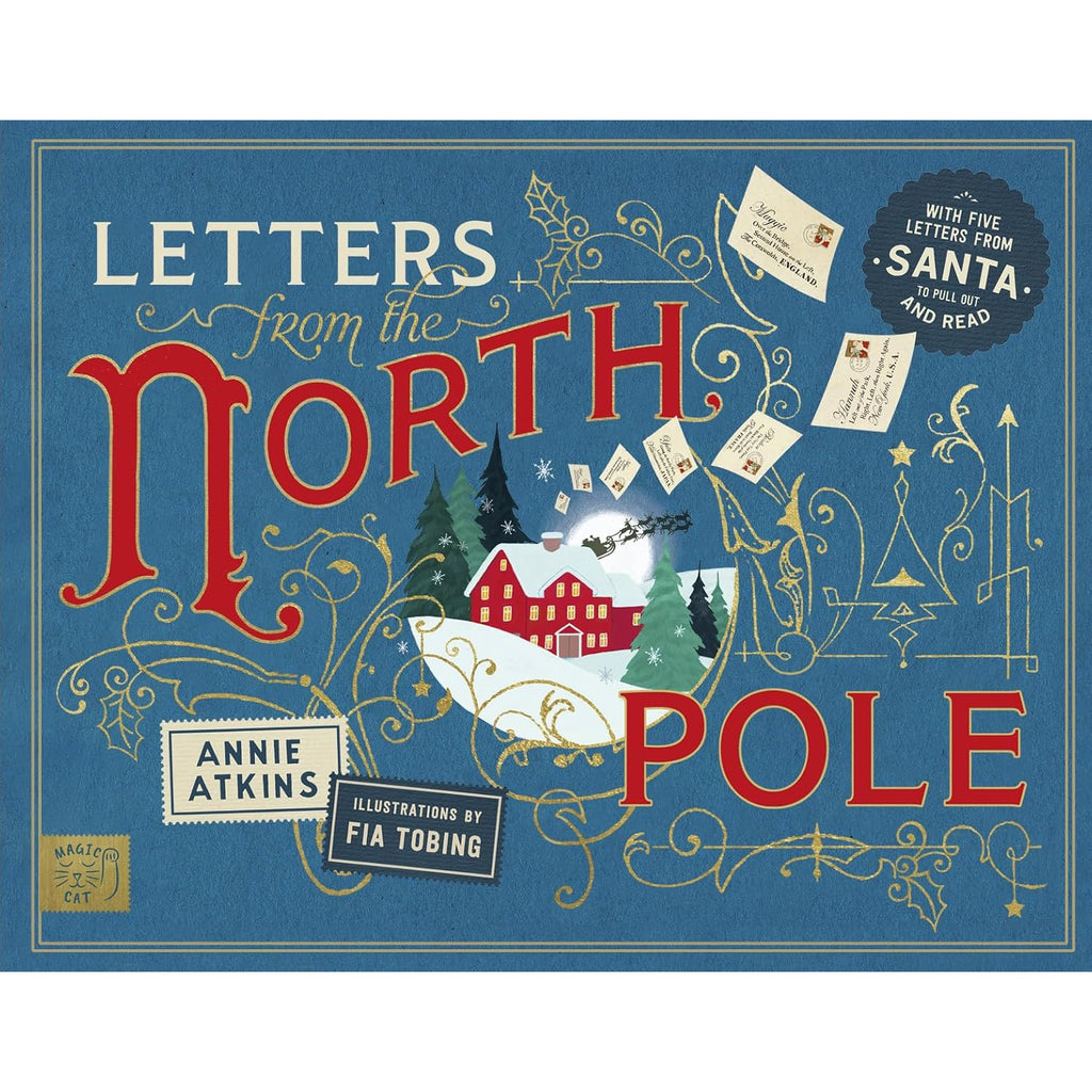 Letters from the North Pole: With Five Letters to Pull Out and Read - Annie Atkins | Scout & Co