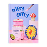 Nifty Gifty: Mini Crafts with Major Charm - Alexa Pedrero | Scout & Co