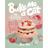 Bake Me A Cat: 50 purrfect recipes - Kim-Joy | Scout & Co