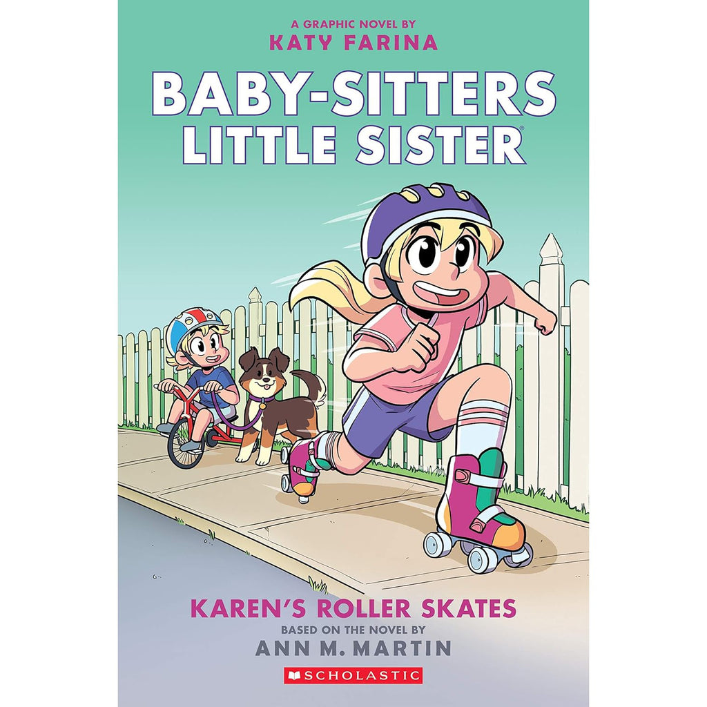 Baby-Sitters Little Sister #2: Karen's Roller Skates - Katy Farina | Scout & Co