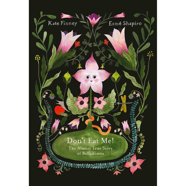 Don’t Eat Me! The Almost True Story of Belladonna - Kate Finney | Scout & Co