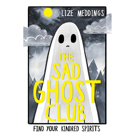 The Sad Ghost Club Volume 1: Find Your Kindred Spirits - Lize Meddings | Scout & Co