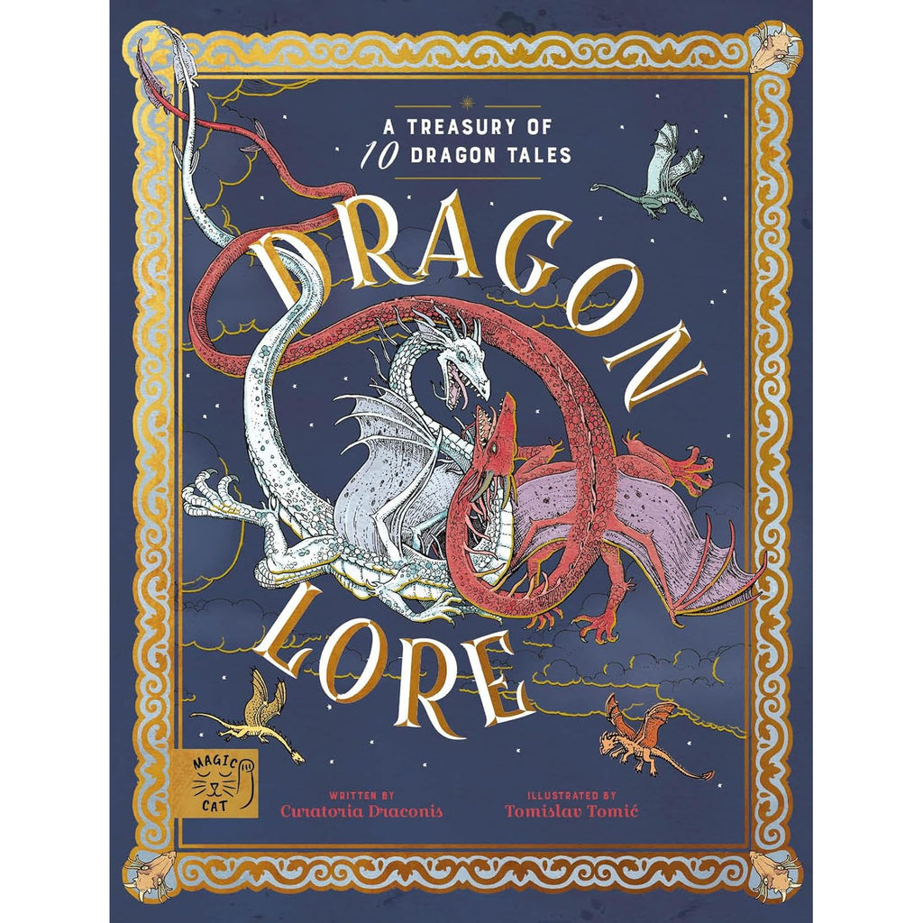 Dragon Lore: a treasury of 10 dragon tales - Curatoria Draconis | Scout & Co