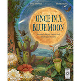 Once In A Blue Moon: Nature’s rarest events and best-kept secrets - Emily Hawkins | Scout & Co