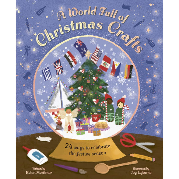 A World Full Of Christmas Crafts - Helen Mortimer | Scout & Co