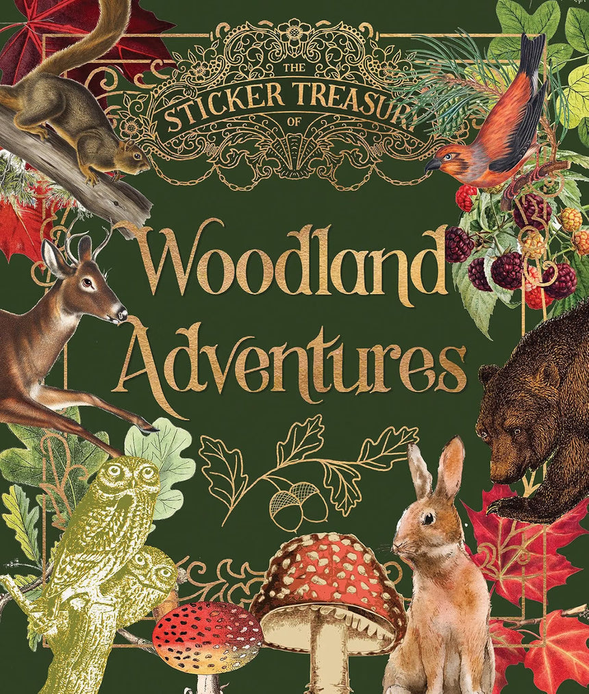 The Sticker Treasury of Woodland Adventures: 800 stickers