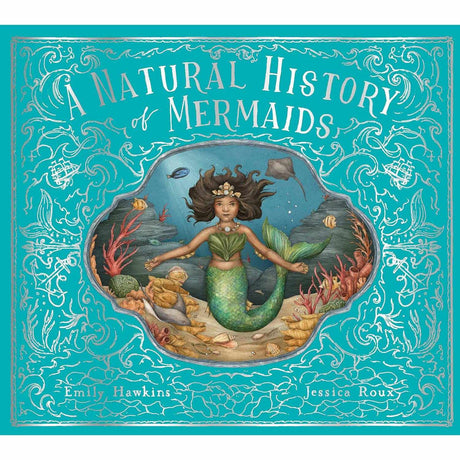 A Natural History of Mermaids - Emily Hawkins | Scout & Co