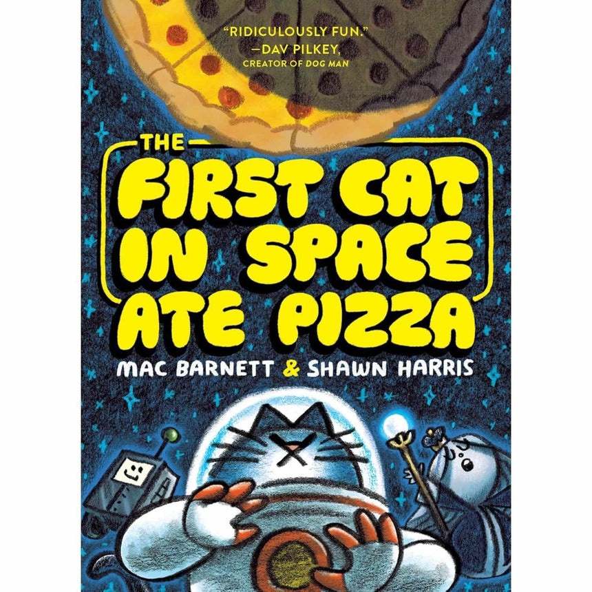 The First Cat In Space Ate Pizza - Mac Barnett & Shawn Harris | Scout & Co