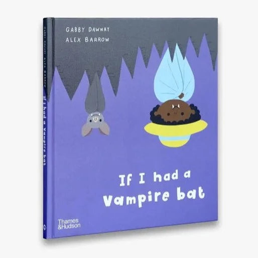 If I Had A Vampire Bat - Alex Barrow & Gabby Dawnay | Scout & Co